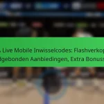 NBA Live Mobile Inwisselcodes: Flashverkopen, Tijdgebonden Aanbiedingen, Extra Bonussen