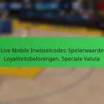 NBA Live Mobile Inwisselcodes: Spelerwaardering, Loyaliteitsbeloningen, Speciale Valuta