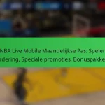NBA Live Mobile Maandelijkse Pas: Speler waardering, Speciale promoties, Bonuspakketten