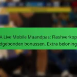 NBA Live Mobile Maandpas: Flashverkopen, Tijdgebonden bonussen, Extra beloningen